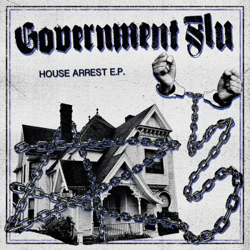 Government Flu : House Arrest E.P.